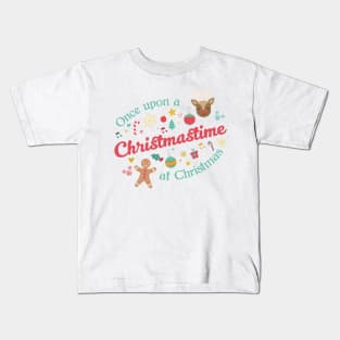 Once Upon a Christmastime Kids T-Shirt